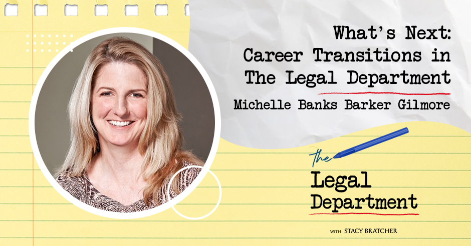 The Legal Department | Michelle Banks | Legal Career Transitions